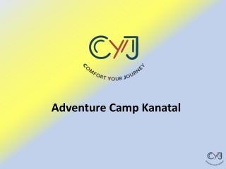 Kanatal Tour Packages | Kanatal Camp