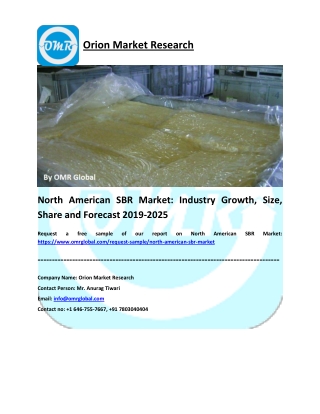 North American SBR Market: Global Size, Share, Industry Trends, Research and Forecast 2019-2025