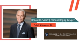 Donald M. Soloff | Personal Injury Lawyer | Soloff & Zervanos, P.C.