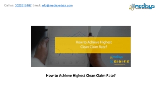 How to Achieve Highest Clean Claim Rate?