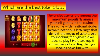 Which are the best Joker Slots.