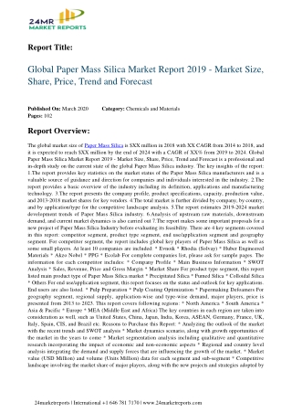 Paper Mass Silica Incredible Possibilities and Industry Growth 2019 2024