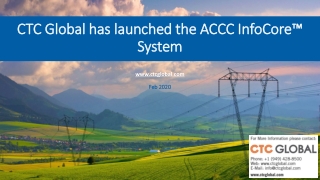 CTC Global has launched the ACCC InfoCore™ System