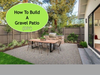 How to Build a Gravel Patio