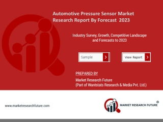 Global Automotive Pressure Sensor Market Size, Share, Growth, Analysis Forecast to 2023