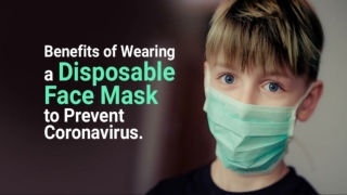 Benefits of Wearing a Disposable Face Mask to Prevent Coronavirus | Science Blog | Scienceequip