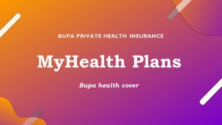 Objective of Bupa Health Insurance