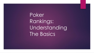 Poker Rankings Understanding The Basics