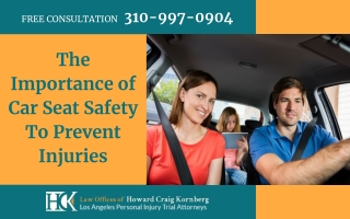 The Importance of Car Seat Safety To Prevent Injuries
