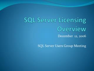 SQL Server Licensing Overview