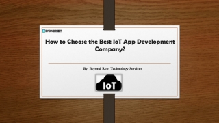 How to choose the best IoT development services and solutions provider?