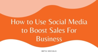 Use Social Media to Boost Sales For Business