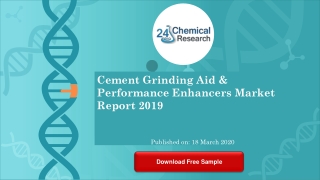 Cement Grinding Aid & Performance Enhancers Market Report 2019