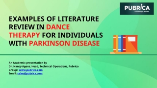 Examples of Literature Review in Dance Therapy for individuals with Parkinson Disease – Pubrica