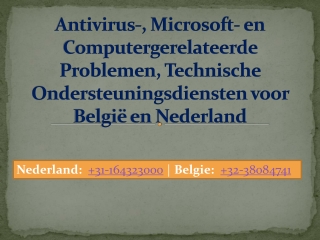 Antivirus-, Microsoft- en Computergerelateerde Problemen, Technische Ondersteuningsdiensten voor België en Nederland