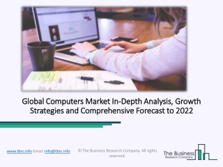 Global Computers Market Report, 2020 – 2022