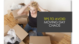 Tips to Avoid Moving Day Chaos