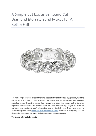 A Simple but Exclusive Round Cut Diamond Eternity Band Makes for A Better Gift