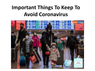 Important Things To Keep To Avoid Coronavirus