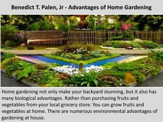 Benedict T. Palen, Jr - Advantages of Home Gardening