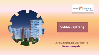 Sobha Saptrang 3 & 4 BHK Apartments at Koramangala, Bangalore