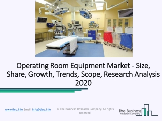 Worldwide Operating Room Equipment Market Resulting in Growth Analysis