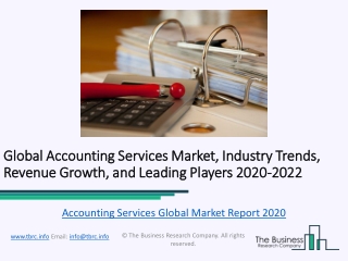 Global Accounting Services Market Report Trends, Revenue Growth and Forecast Analysis To 2022