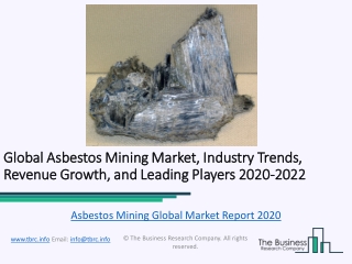 Global Asbestos Mining Market Report Trends, Growth and Revenue To 2022