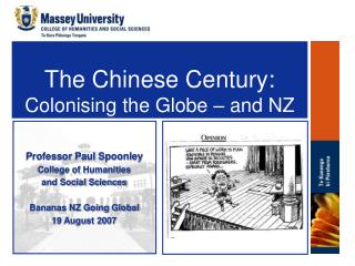 The Chinese Century: Colonising the Globe – and NZ