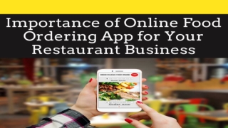 Importance of Online Food Ordering App for Your Restaurant Business