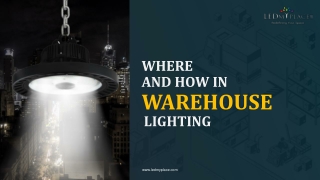 Energy Saving Product - LED Warehouse Lighting