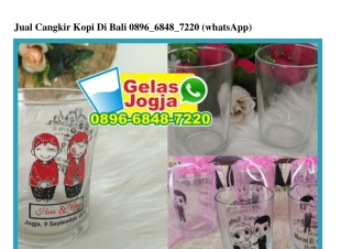 Jual Cangkir Kopi Di Bali Ô896·6848·722Ô[wa]