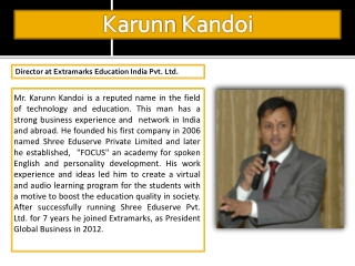 Karunn Kandoi - Director of Extramarks Education Pvt. Ltd.