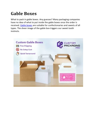 Gable boxes