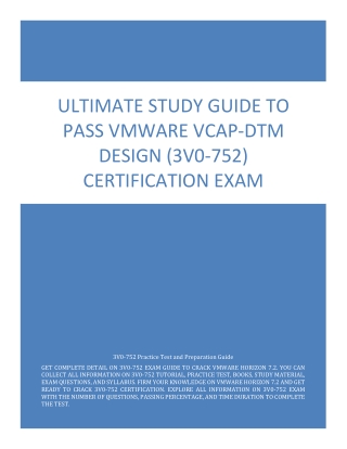 Ultimate Study Guide to Pass VMware VCAP-DTM Design (3V0-752) Certification Exam