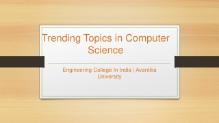 Trending Topics in Computer Science - Avantika University