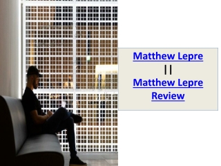 MatthewLepre || Matthew Lepre Review - Better Customer Reach