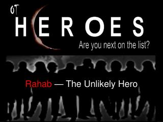 Rahab — The Unlikely Hero