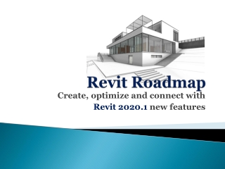 Revit Roadmap - Create, optimize and connect with Revit 2020 | Tejjy Inc.