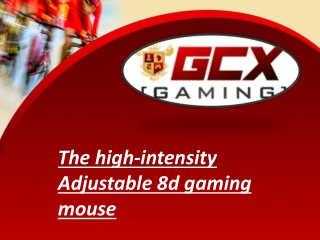 The high-intensity Adjustable 8d gaming mouse