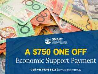 A $750 One Off Economic Support Payment | Centrelink Financial Advice