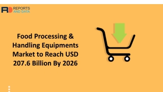 Food Processing And Handling Equipments Market  is ready to Grow Globally with Phenomenal Trend Diversity Between 2019