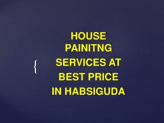 House Painting Services at best price in Habsiguda