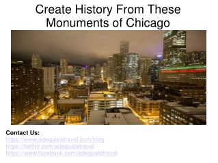 Create History From These Monuments of Chicago