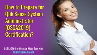 Qlik Sense System Administrator (QSSA2019) Certification Exam | Sample Questions