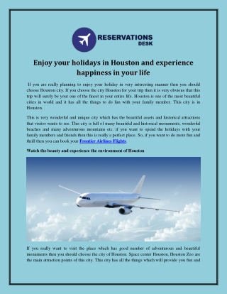 Enjoy your holidays in Houston and experience happiness in your life