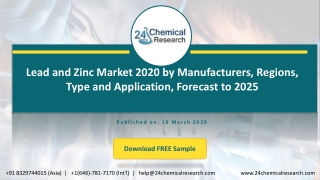 Lead and Zinc Market 2020 by Manufacturers, Regions, Type and Application, Forecast to 2025