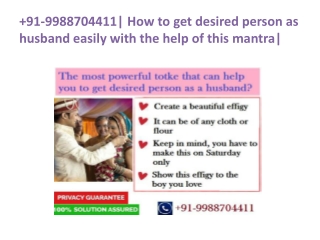 91-9988704411| How to get desired person as husband easily with the help of this mantra|