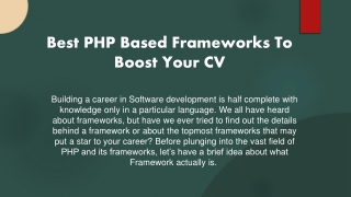 Best PHP Based Frameworks To Boost Your CV