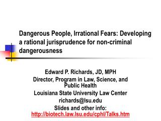 Dangerous People, Irrational Fears: Developing a rational jurisprudence for non-criminal dangerousness